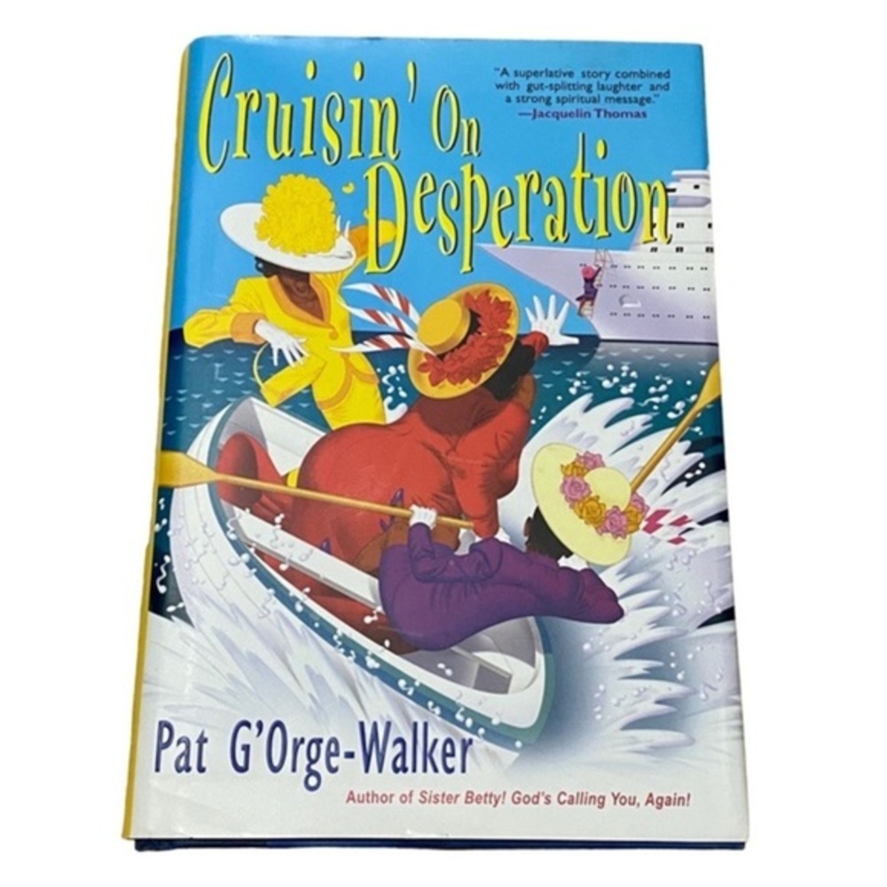 Walker Cruisin On Desperation Pat G'Orge Hardcover 2007 Christian Comedy